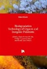 Kamila Cabral Mielke, Rodrigo de Sousa, Kassio Ferreira Mendes - Biodegradation Technology of Organic and Inorganic Pollutants