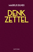 Markus Bundi - Denkzettel