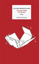 Günther Oberhollenzer, Alois Schöpf, Schuchter, Bernd Schuchter - Von der Liebe zur Kunst