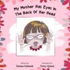 Emma Gabardi - My Mother Has Eyes In The Back Of Her Head
