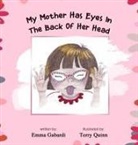Emma Gabardi - My Mother Has Eyes In The Back Of Her Head