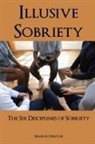 Marvin Sprouse - ILLUSIVE SOBRIETY