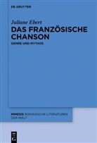 Juliane Ebert - Das französische Chanson