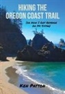 Ken Patton - Hiking the Oregon Coast Trail