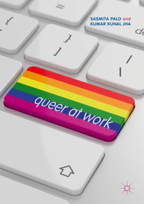 Kumar Kunal Jha, Sasmita Palo - Queer at Work