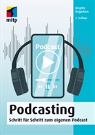 Brigitte Hagedorn - Podcasting
