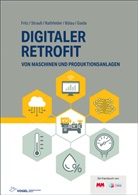 André Bülau, Gaida Daniel, Karl-Peter Fritz, Dovydas Girdvainis, Gerhard Marki, Chr Rathfelder... - Digitaler Retrofit