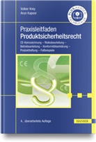 Arun Kapoor, Volker Krey - Praxisleitfaden Produktsicherheitsrecht