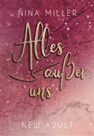 Nina Miller, Nina Miller - Alles außer uns