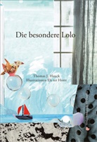 Thomas J. Hauck, Elster Horst, Els ter Horst - Die besondere Lolo