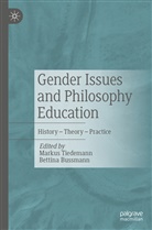 Bussmann, Bettina Bussmann, Markus Tiedemann - Gender Issues and Philosophy Education