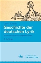 Dieter Burdorf - Geschichte der deutschen Lyrik