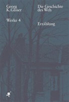 Georg K Glaser, Georg K. Glaser, Michael Rohrwasser, Ralph Schock - Die Geschichte des Weh