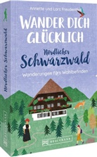Annette Freudenthal, Lars Freudenthal, Lars und Annette Freudenthal - Wander dich glücklich - Nördlicher Schwarzwald