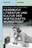 Nicole Mattern, Neuhaus, Stefan Neuhaus - Handbuch Literatur und Kultur der Wirtschaftswunderzeit