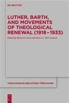 Heinrich Assel, McCormack, Bruce Mccormack, Bruce L. McCormack - Luther, Barth, and Movements of Theological Renewal (1918-1933)
