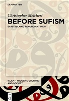 Christopher Melchert - Before Sufism