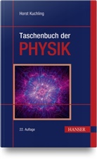 Horst Kuchling, Thomas Kuchling - Taschenbuch der Physik
