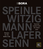 Johann Lafer, Andreas Senn, Cornelius Speinle, Eckart Witzigmann - Gourmet cuisine from the steam oven