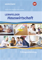 Martina Diede, Barbara Ruhfus-Hartmann, Doris Schwetje, Walgenbac, Christa Walgenbach - Lernfelder Hauswirtschaft