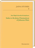 Peter Flügel, Kornelius Krümpelmann - Index to the Jaina-Onomasticon of Johannes Klatt