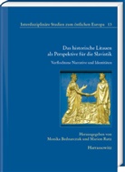 Marion Rutz, Monika Bednarczuk, Rutz, Marion Rutz - Das historische Litauen als Perspektive für die Slavistik