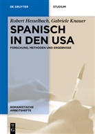 Robert Hesselbach, Gabriele Knauer - Spanisch in den USA