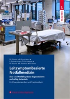 Martin Dünser, P Eisenburger, Philip Eisenburger, Tobias Gotterbarm, Sebastian Graf, Wolfram Hötzenecker... - Leitsymptombasierte Notfallmedizin + E-Book & Online-Begleitpaket