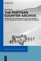 Gal Kirn - The Partisan Counter-Archive