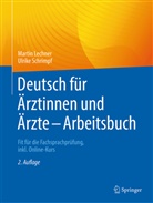 Lechner, Martin Lechner, Ulrike Schrimpf - Deutsch für Ärztinnen und Ärzte - Arbeitsbuch