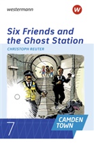 Christoph Reuter - Camden Town - Allgemeine Ausgabe 2020 für Gymnasien