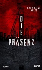 Kat &amp; Steve Nolte, Kat Nolte, Steve Nolte - Die Präsenz
