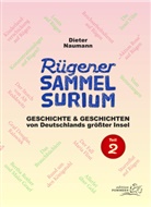 Dieter Naumann - Rügener Sammelsurium