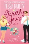 Tessa Bailey, Bailey Tessa - Secretly Yours