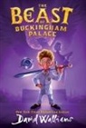 David Walliams - The Beast of Buckingham Palace