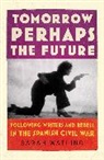 Sarah Watling - Tomorrow Perhaps the Future