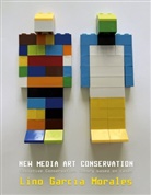 Lino García Morales - New media art conservation