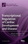 Kay-Dietrich Wagner, Nicole Wagner - Transcriptional Regulation of Cardiac Development and Disease