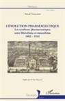 Pascal Teinturier - L'évolution pharmaceutique