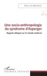 Anna-Livia Marchionni - Une socio-anthropologie du syndrome d'Asperger