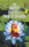 Swami Vivekananda - 25 GREATEST SPEECHES OF SWAMI VIVEKANANDA