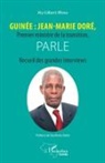 Aly Gilbert Iffono - Guinée : Jean-Marie Doré, Premier ministre de la transition, parle