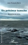 Jean-Francois Morin, Jean-François Morin - Un précieux tumulte