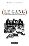 Marie Clavaguera-Pratx - LE GANG