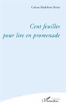 Colette-Madeleine Idrissi - Cent feuilles pour lire en promenade