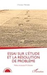 Christian Michelot - Essai sur l'étude et la résolution de problème