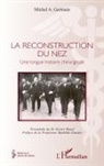 Michel A. Germain - La reconstruction du nez