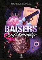 Florence Barnaud - Baisers Enflammés
