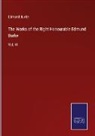 Edmund Burke - The Works of the Right Honourable Edmund Burke