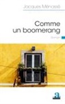 Jacques Ménassé - Comme un boomerang